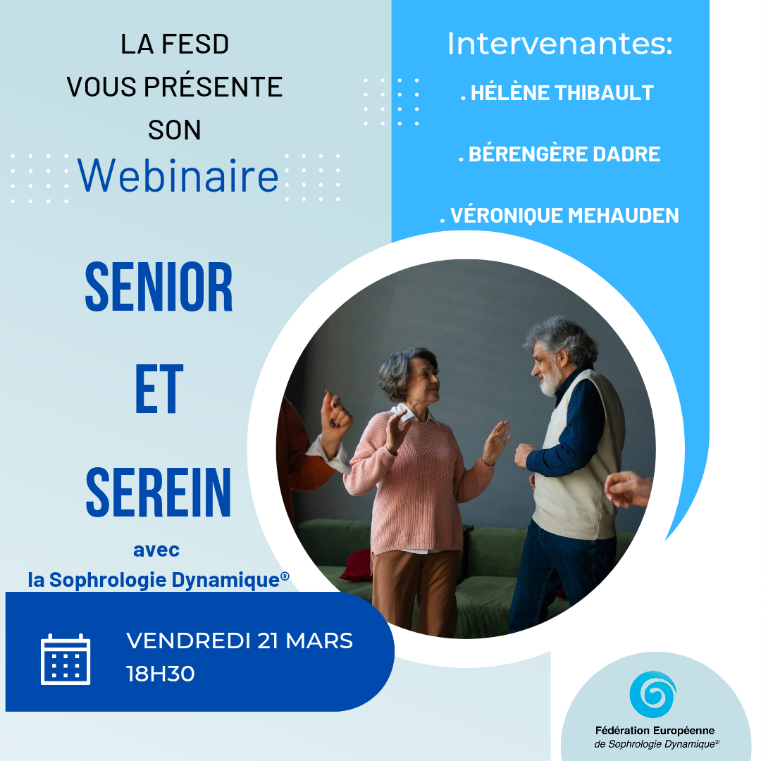 Senior et serein avec la Sophrologie Dynamique.